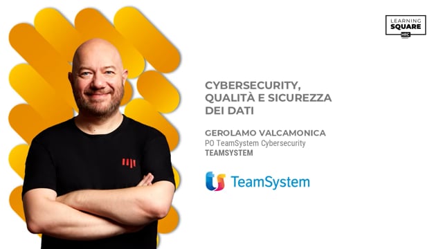Miniatura video Cybersecurity, qualità e sicurezza dei dati TEAMSYSTEM