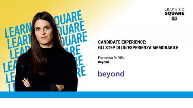 Miniatura video Candidate Experience: gli step di un’esperienza memorabile ...